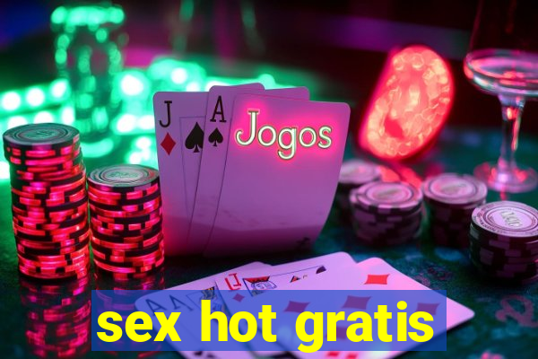 sex hot gratis